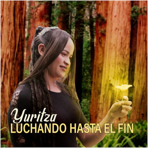 Copia de Yuritza Luchando Hasta el Fin